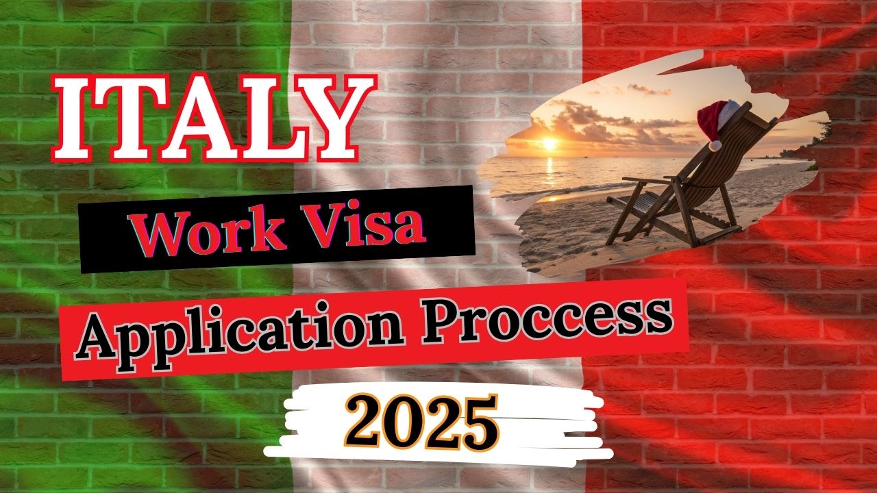 Italy Work Visa 2025